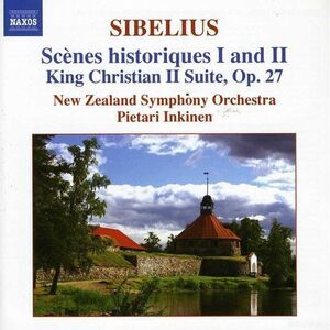 Pietari Inkinen - Scenes Historiques I & II / King Christian II  CD